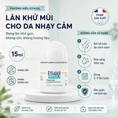 Etiaxil lăn khử mùi 15ml - kiểm soát mồ hôi không cồn không hương liệu phù hợp da nhạy cảm