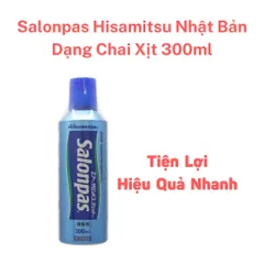 Salonpas Hisamitsu Nhật Bản An Toàn và Hiệu Quả.