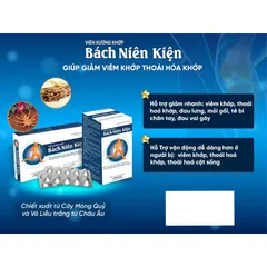 Viên xương khớp Bách Niên Kiện - giảm nguy cơ vi.êm khớp, thoái hóa khớp, tăng khả năng vận động