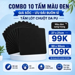 [ Buôn Sỉ ] Combo 10 Tấm Lót Chuột Da Pu 1.2mm , Kích Thước 27x21 Hoặc 30x30cm