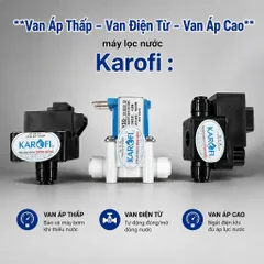 Áp Thấp - Áp Cao - Van Từ Karofi - Dùng Thay Cho Các Máy Lọc Ro - Hàng chính hãng karofi
