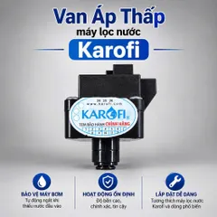 Áp Thấp - Áp Cao - Van Từ Karofi - Dùng Thay Cho Các Máy Lọc Ro - Hàng chính hãng karofi