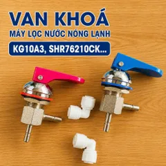 Bộ khoá lật nối nhanh máy lọc nước nóng lạnh Kagaroo, Sunhouse...