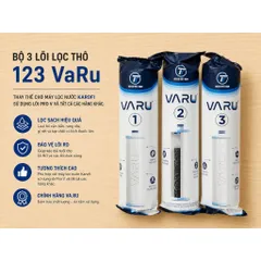 Bộ 3 lõi lọc thô 123 VaRu - thay thế được cho máy lọc nước Karofi sử dụng lõi Pro V