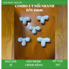 Cút T chia nước 3 đầu cắm nhanh phi 6 và 10 dùng cho tất cả máy lọc nước