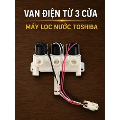 Van điện từ 3 cửa dùng cho máy lọc nước Toshiba 805416