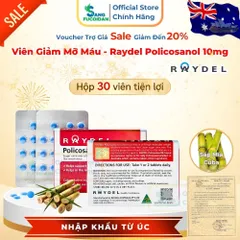 Viên Giảm Mỡ Máu - Raydel Policosanol 10mg - Hỗ trợ Kiểm soát cholesterol - Nhập Khẩu Chính Hãng từ Úc