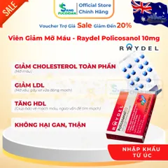 Viên Giảm Mỡ Máu - Raydel Policosanol 10mg - Hỗ trợ Kiểm soát cholesterol - Nhập Khẩu Chính Hãng từ Úc