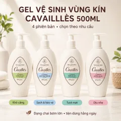 Gel Vệ Sinh Vùng Kín Cavaillès 500ml Chai Bơm 4 Loại Hydratante Fraîcheur Extra-Doux Anti-Bactérien