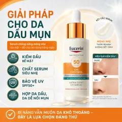Serum chống nắng Eucerin Oil Control SPF50+ 30ml – Mỏng nhẹ, hỗ trợ kiểm soát dầu cho da dầu mụn