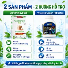 Combo Actimincyl Bio + Vitatree Organ Fat Detox | Hỗ Trợ Chuyển Hóa, Kiểm Soát Cân Nặng