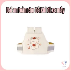 ĐỊU / ĐAI AN TOÀN CHO BÉ KHI ĐI XE MÁY - XE ĐIỆN