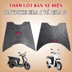 Thảm Lót Sàn Xe Điện Dat Bike Era 1 & Era 2  - Cao su dày dặn dẻo dai chuẩn phôm xe