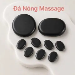Đá nóng, viên đá massage body đả thông kinh lạc. Hàng dày đẹp.