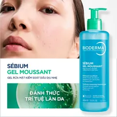 Sữa Rửa Mặt Bioderma Sébium Gel Moussant 400ml – Gel Tạo Bọt Làm Sạch Da, Không Xà Phòng, Hỗ Trợ Kiểm Soát Dầu