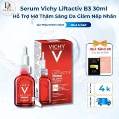 Serum Vichy Liftactiv B3 30ml Hỗ Trợ Mờ Thâm Sáng Da Giảm Nếp Nhăn