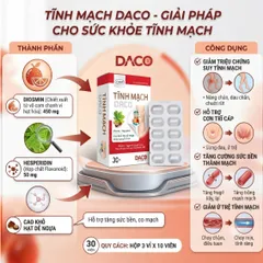 Viên uống Tĩnh Mạch Daco - giúp tăng độ bền thành mạch và cải thiện các triệuu chứngg của bệnhh suy giãn tĩnh mạch, trĩ