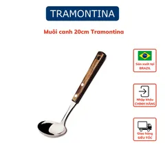 Muôi Múc Canh Tramontina 20cm Cán Gỗ Polywood Thép Không Gỉ An Toàn Sản Xuất Tại Brazil 21152/190