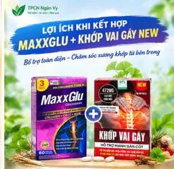COMBO KHỚP KHỎE – VẬN ĐỘNG LINH HOẠT (MAXXGLU 60 VIÊN và KHỚP VAI GÁY NEW 60 VIÊN)