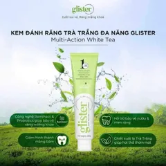 Kem đánh răng Trà trắng Đa năng Glister Multi-Action White Tea Mã hàng hóa: 319372