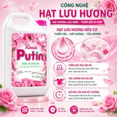 Nước Xả Vải 5kg Putin Rosie - Thơm Lâu, Khử Mùi Mạnh, Mềm Vải, Dùng thử Giá Tốt (Bán Chạy Nhất)