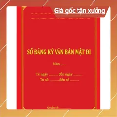 SỔ ĐĂNG KÝ VĂN BẢN MẬT ĐI có hoả tốc