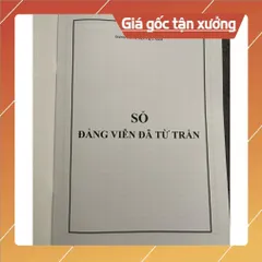 SỔ ĐẢNG VIÊN ĐÃ TỪ TRẦN (mẫu 9 - HSĐV) có hoả tốc