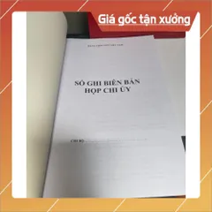 SỔ GHI BIÊN BẢN HỌP CHI UỶ ( bìa mềm -160trang) có hoả tốc