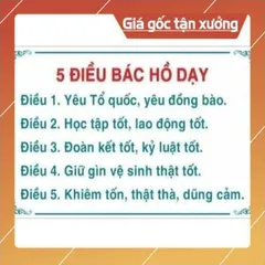 TỜ DÁN A3 - A4 BẢNG 5 ĐIỀU BÁC HỒ DẠY – BẢNG BIỂU LỚP HỌC NHIỀU MẪU - CÓ KEO DÁN