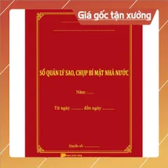 SỔ QUẢN LÝ SAO, CHỤP BMNN (mẫu số 12) có hoả tốc