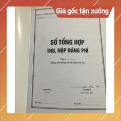 SỔ TỔNG HỢP THU NỘP ĐẢNG PHÍ có hoả tốc