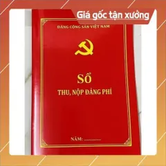 SỔ THU - NỘP ĐẢNG PHÍ ( Mẫu S01/ĐP) CÓ HOẢ TỐC