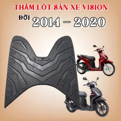 Thảm Lót Sàn Xe Vision 2014  tới 15 16 17 18 19 2020 Cao Su dày dặn dẻo dai chuẩn phom xe