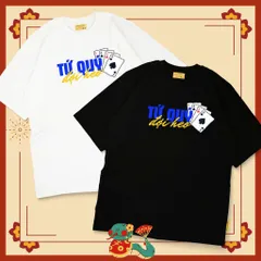 Áo thun form rộng  nam nữ  unisex tết Phong cách streetwear với thông điệp mạnh mẽ nhưng hài hước chất cotton cao cấp