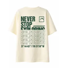 Áo thun form rộng Cotton  nam nữ Cao Cấp đl 260gsmin chữ  Never Stop Exploring –  Unisex hottrend 2026