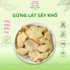 Gừng lát sấy khô, thơm cay, dùng pha trà gừng, gia vị nấu ăn, xông hơi, tốt cho sức khỏe