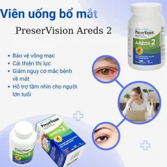 Viên uốn,g bổ mắt PreserVision Areds 2 Formula 130 viên Mỹ