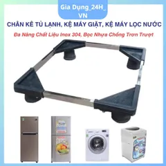 Chân kê máy giặt, tủ lạnh, máy rửa chén thanh INOX 304 chống rung nâng cao gầm GiaDung24HVN