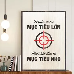 Tranh gỗ 3D cắt lớp – Muốn đi tới mục tiêu lớn , phải bắt đầu từ mục tiêu nhỏ Không có thành công nào đến trong chốc lát