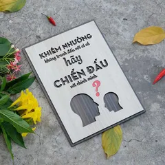 Tranh gỗ 3D cắt lớp – Khiêm nhường không tranh đấu với ai cả, hãy chiến đấu với chính mình “Khiêm nhường không tranh đấu