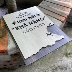 Tranh gỗ 3D cắt lớp – Luôn làm hết khả năng của mình “Luôn làm hết khả năng của mình” là lời nhắc nhở nhẹ nhàng nhưng đầ