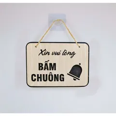 Biển bảng gỗ xin vui lòng bấm chuông