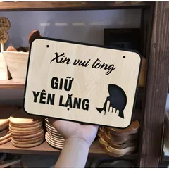 Bảng gỗ xin vui lòng giữ im lặng