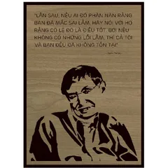 Tranh gỗ câu nói Stephen Hawking