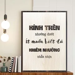 Tranh gỗ 3D cắt lớp – Kính trên nhường dưới – Ít muốn biết đủ – Khiêm nhường nhẫn nhịn,không chỉ là lời răn dạy cổ xưa,