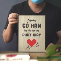 Tranh gỗ 3D cắt lớp – Cuộc sống có hạn , hãy sống trọn từng phút giây,là lời nhắc nhở tinh tế nhưng đầy sức mạnh