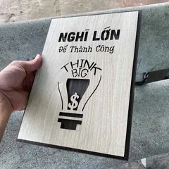 Tranh gỗ 3D cắt lớp – Nghĩ lớn để thành công, một thông điệp mạnh mẽ nhắc nhở rằng mọi thành tựu vĩ đại đều bắt đầu từ