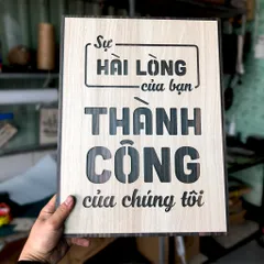Tranh gỗ 3D cắt lớp – Sự hài lòng của bạn là thành công của chúng tôi  “Sự hài lòng của bạn là thành công của chúng tôi”