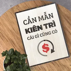 Tranh gỗ 3D cắt lớp – Cần mẫn, Kiên trì, Cái gì cũng cól,à một thông điệp ngắn gọn nhưng đầy sức nặng, dành cho những ai