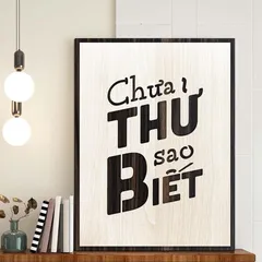 Tranh gỗ 3D cắt lớp – Chưa thử sao biết,một thông điệp ngắn gọn nhưng đủ sức đánh thức sự can đảm, thôi thúc hành động